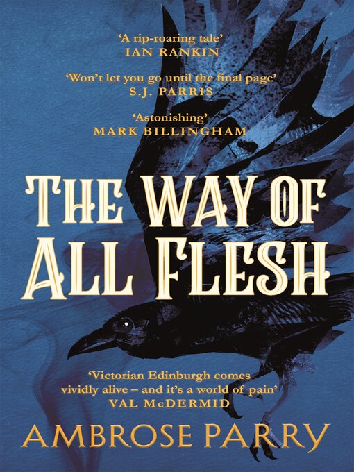 Title details for The Way of All Flesh by Ambrose Parry - Available
